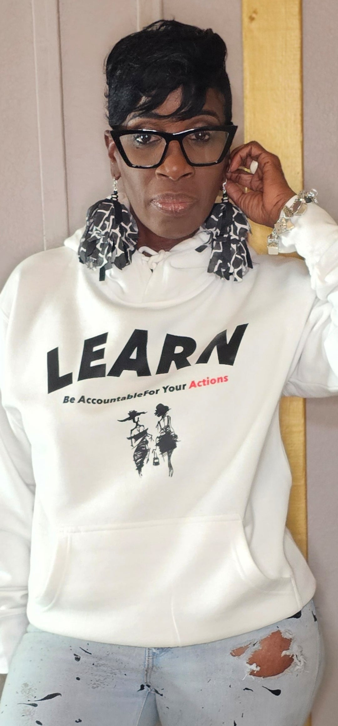 LEARN TO BE ACCOUNTABLE FOR YOUR ACTIONS. HOODIE